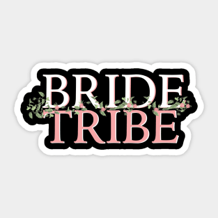 Bride Tribe Sticker